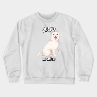 Husky On Watch Crewneck Sweatshirt